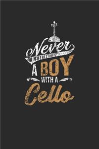 Never Underestimate A Boy With A Cello