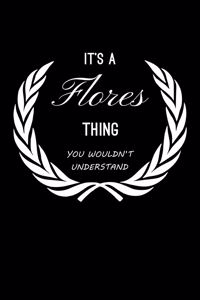 It's A Flores Thing, You Wouldn't Understand