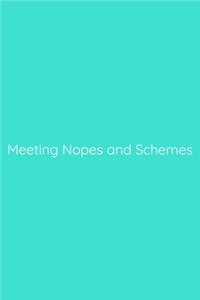 Meeting Nopes and Schemes Notebook