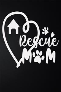 Rescue Mom