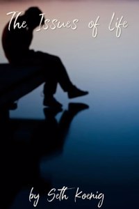 Issues of Life
