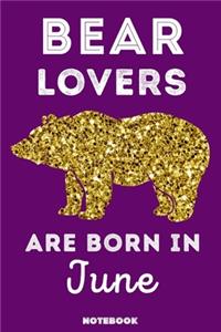 Bear Lovers Are Born In June