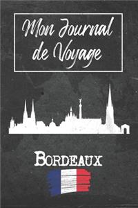 Mon Journal de Voyage Bordeaux