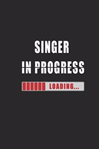 singer in progress Notebook