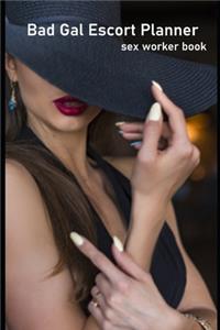 Bad Gal Escort Planner sex worker book