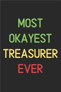 Most Okayest Treasurer Ever