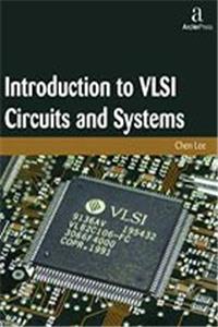 INTRODUCTION TO VLSI CIRCUITS AND SYSTEMS