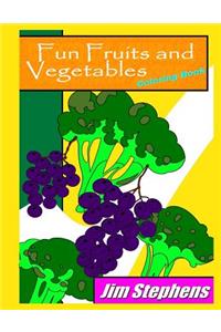 Fun Fruits and Vegetables Coloring Book