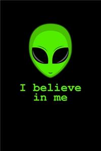 Alien I Believe In Me
