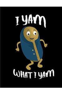 I Yam What I Yam