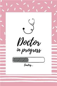 Doctor in progress