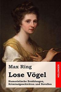 Lose Vögel