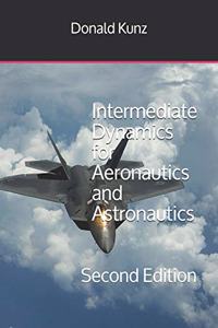 Intermediate Dynamics for Aeronautics and Astronautics