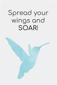 Spread your wings and SOAR!