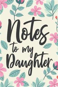 Notes to My Daughter