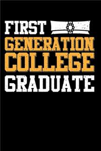 First Generation College Graduate