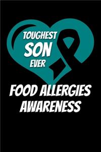 Toughest Son Ever Food Allergies Awareness