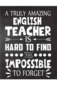 A Truly Amazing English Teacher is Hard to Find and Impossible To Forget