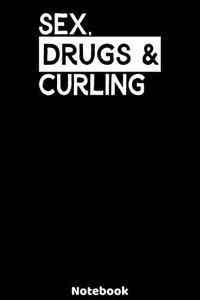 Sex, Drugs and Curling Notebook