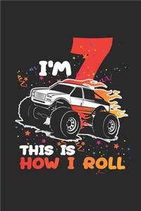 I'm 7 This Is How I Roll