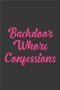 Backdoor Whore Confessions