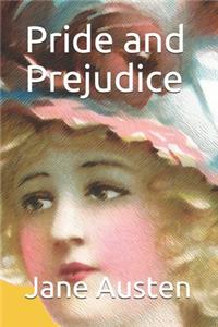 Pride and Prejudice by Jane Austen