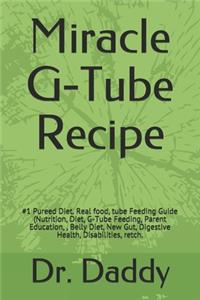 Miracle G-Tube Recipe