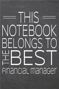 This Notebook Belongs To The Best Financial Manager