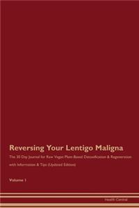 Reversing Your Lentigo Maligna