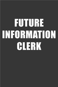 Future Information Clerk Notebook
