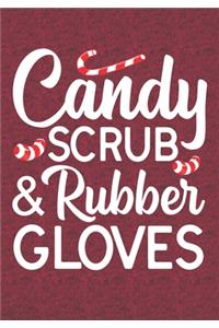 Candy Scrub And Rubber Gloves