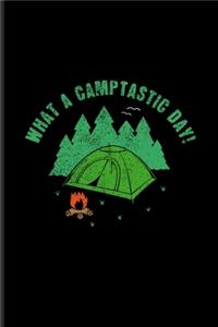 What A Camptastic Day