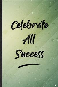 Celebrate All Success