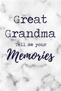 Great Grandma Tell Me Your Memories