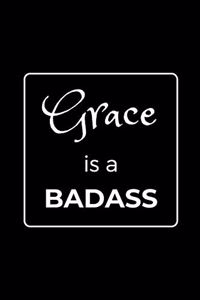 Grace is a BADASS