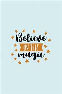 Believe In The Magic