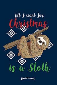 My Cute Christmas Sloth Notebook