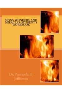 Signs, Wonders, and Miracles: Student's Workbook