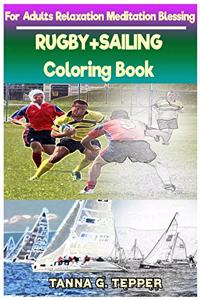 RUGBY+SAILING Coloring book for Adults Relaxation Meditation Blessing