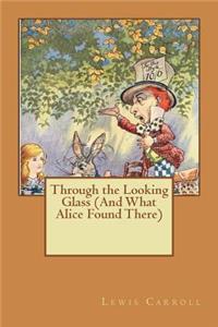 Through the Looking Glass (And What Alice Found There)