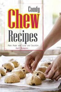Comfy Chew Recipes