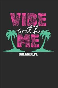 Vibe with Me Orlando FL