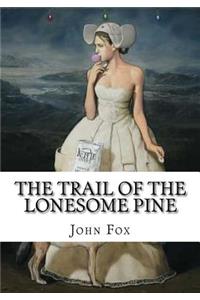 The Trail of the Lonesome Pine