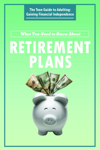 What You Need to Know about Retirement Plans