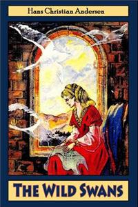 The Wild Swans (Illustrated)