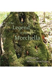 The Legend of the Morchella