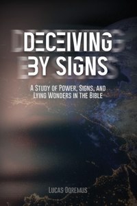 Deceiving by Signs