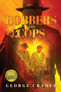 Robbers and Cops