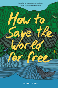 How to Save the World for Free