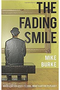 The Fading Smile